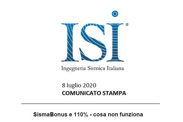 COMUNICATO STAMPA ISI - 8 Luglio 2020 - SismaBonus e 110% - cosa non funziona