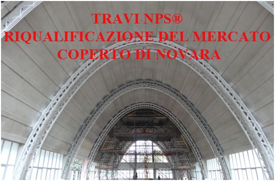 Travi NPS® e progettazione strutturale sismoresistente per la riqualificazione del Mercato Coperto di Novara