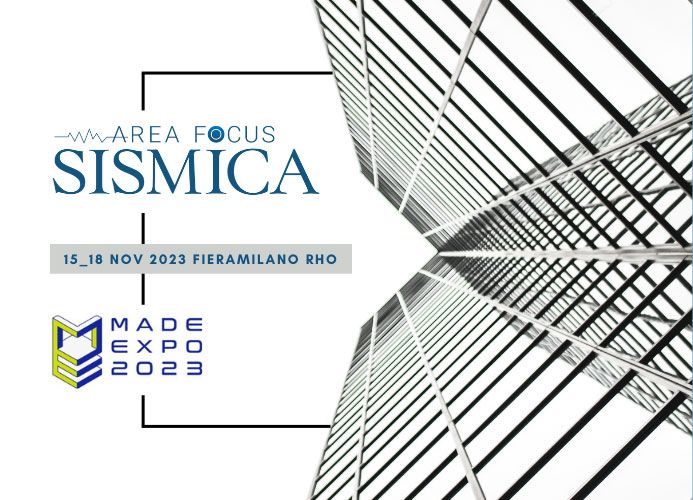 COMUNICATO STAMPA - L’Area Focus Sismica di ISI Ingegneria Sismica Italiana per la prima volta a ME MADE Expo
