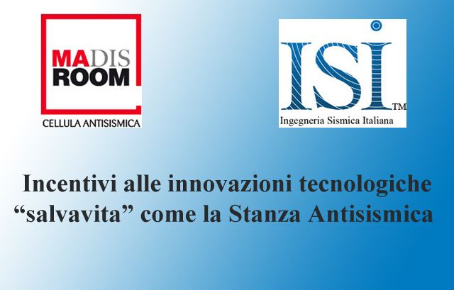 Luca Ferrari Presidente ISI: incentivi alle innovazioni tecnologiche “salvavita” come la Stanza Antisismica