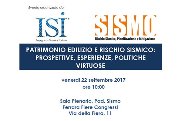 Convegno ISI al SISMO Expo sul tema PATRIMONIO EDILIZIO E RISCHIO SISMICO – Prospettive, esperienze, politiche virtuose.