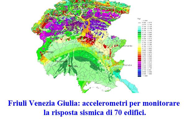 Friuli Venezia Giulia: accelerometri per monitorare la risposta sismica di 70 edifici.