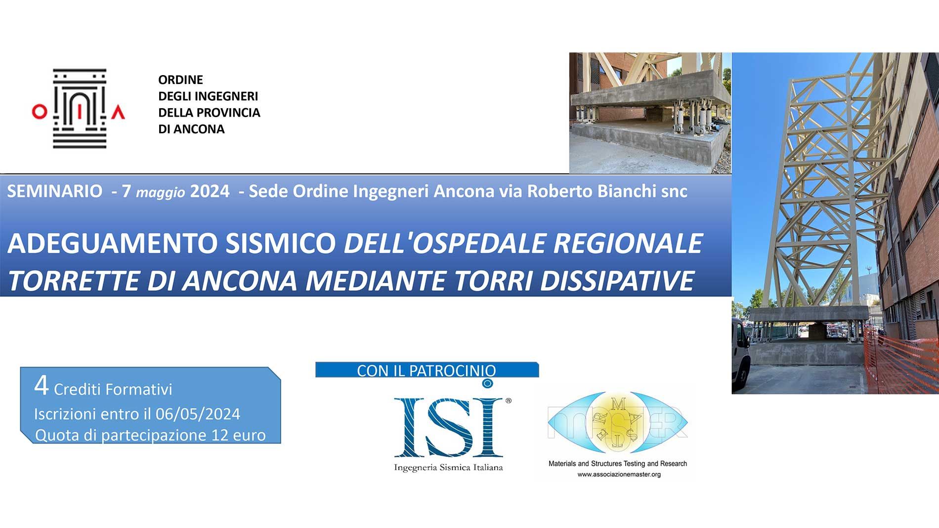 Seminario - Adeguamento sismico dell'ospedale regionale Torrette di Ancona mediante torri dissipative